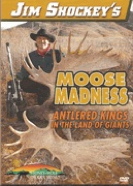 Moose Madness