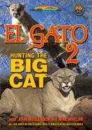 El Gato 2: Hunting The Big Cat