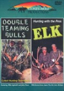 x-Double Teaming Bulls and Hunting with the Pros: Elk