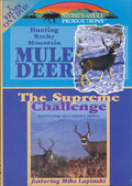 The Supreme Chall-Hunt the Rocky Mtn Mule Deer